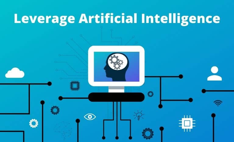 Leverage Artificial Intelligence