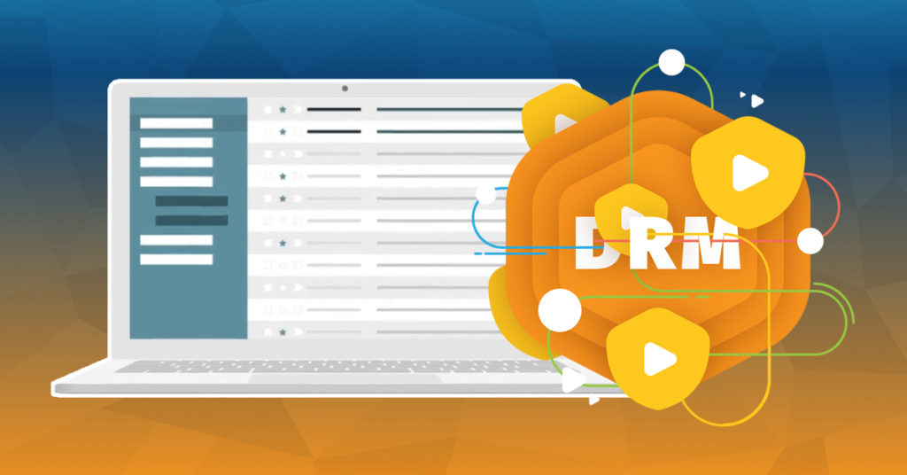 What Is Digital Rights Management DRM Solution How Does DRM Work OneRead